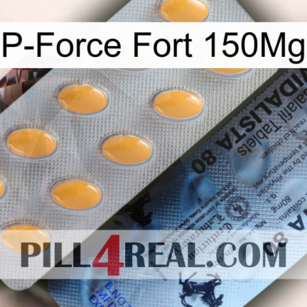 P-Force Fort 150Mg 44
